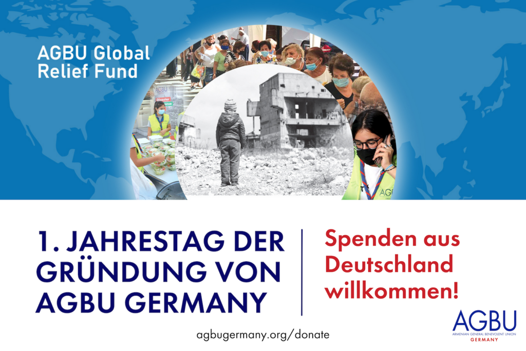 AGBU Germany sammelt anlässlich des 1. Jahrestags seiner Gründung und im Rahmen des AGBU Global Relief Fund Spenden aus Deutschland für die Menschen in Armenien und Arzach.